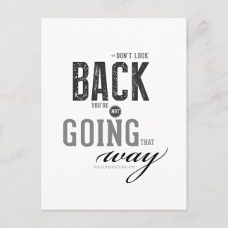Don't look back, You're not going that way. Postcard