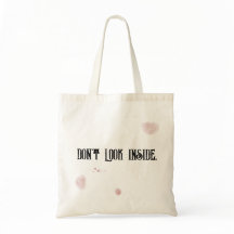 Don't Look Inside. Tote Bag