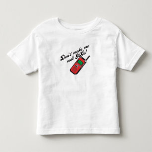 Don't Make Me Call GiGi! Toddler T-Shirt