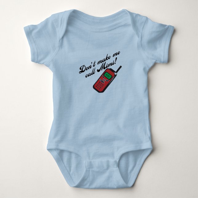 Don't Make Me Call Mimi! Baby Bodysuit (Front)