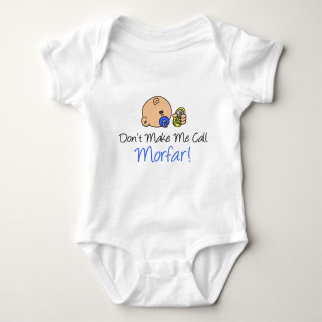 Don't Make Me Call Morfar Baby Bodysuit (Front)