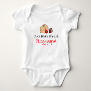 Don't Make Me Call Nagypapa Baby Bodysuit