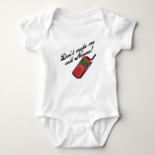 Don't Make Me Call Nonna! Baby Bodysuit