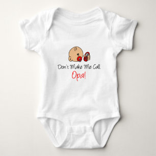 Don't Make Me Call Opa Baby Bodysuit