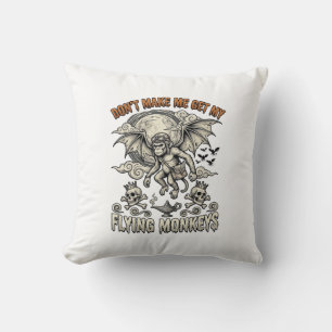Dont Make Me Get Flying Monkeys Halloween Moon Sku Cushion