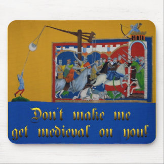 Don't Make Me Get... Mousepad
