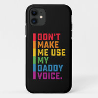 Don't Make Me Use My Daddy Voice Funny Gay LGBTQ