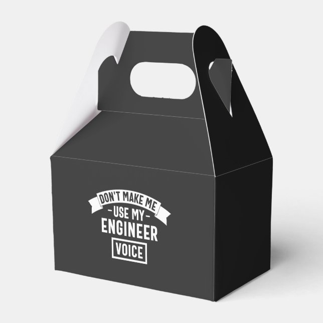 don't make me use my engineer voice favour box (Front Side)