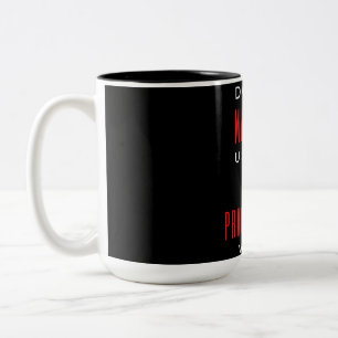 Don't Make Me Use My Nurse Practitioner Voice Two-Tone Coffee Mug