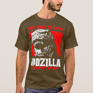 Dont Make Me Use Myodzilla Voice T-Shirt