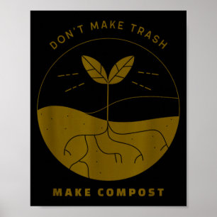 Don't Make Trash Make Comst  Poster