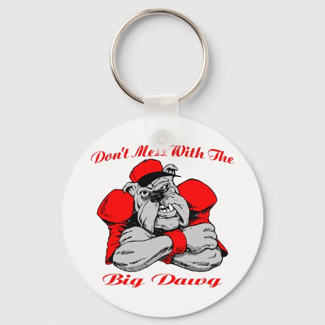 Dont Mess Big Dog Key Ring (Front)