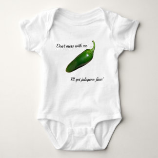 Don't Mess - Jalapeno Face! Baby Bodysuit