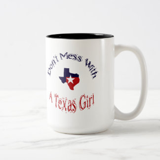 Don't Mess With A Texas Girl Zazzle Mug