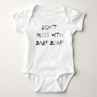 Don't Mess With Baby Bear! Bodysuit