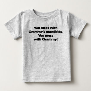 Don't Mess with Grammy's Grandkids Baby T-Shirt
