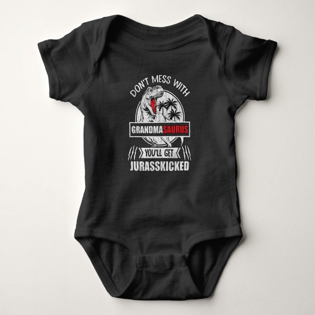 Don't Mess With Grandma Saurus Dinosaur Family Mum Baby Bodysuit (Front)
