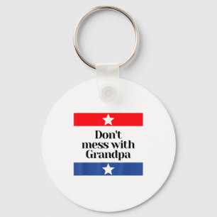 Don't Mess With Grandpa Texas Dad Granddad Grandfa Key Ring
