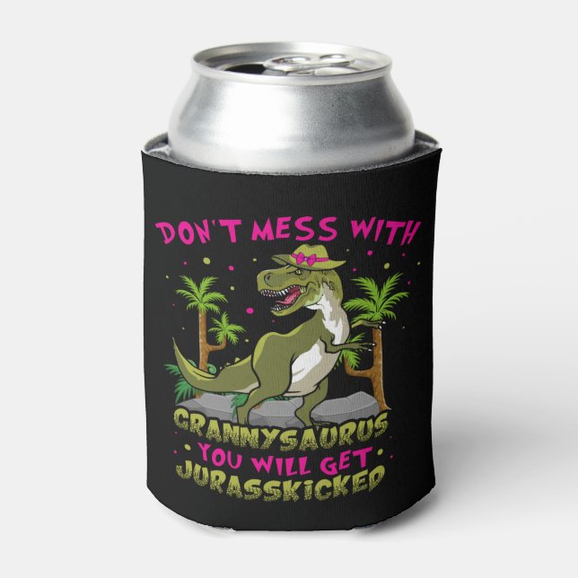 Don't Mess With Grannysaurus Can Cooler (Can Front)