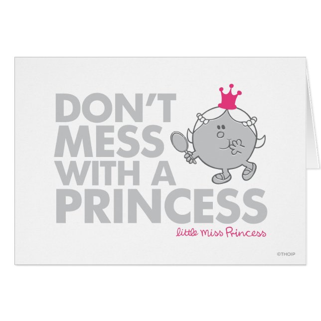 Don't Mess With Little Miss Princess (Front Horizontal)