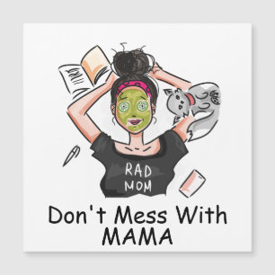 Don't Mess With Mama