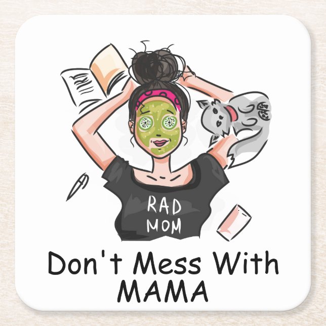 Don't Mess With Mama     Square Paper Coaster (Front)