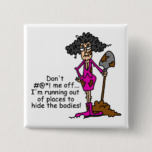 Don't Mess With Me 15 Cm Square Badge