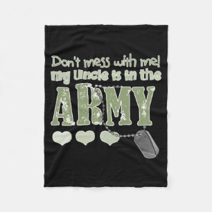 Dont Mess With Me My Uncle Is In The Army Baby Fleece Blanket