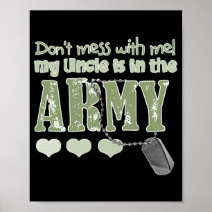 Dont Mess With Me My Uncle Is In The Army Baby  Poster