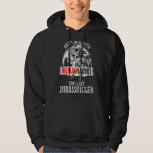 Don't Mess With Memawsaurus You'll Get Jurasskicke Hoodie
