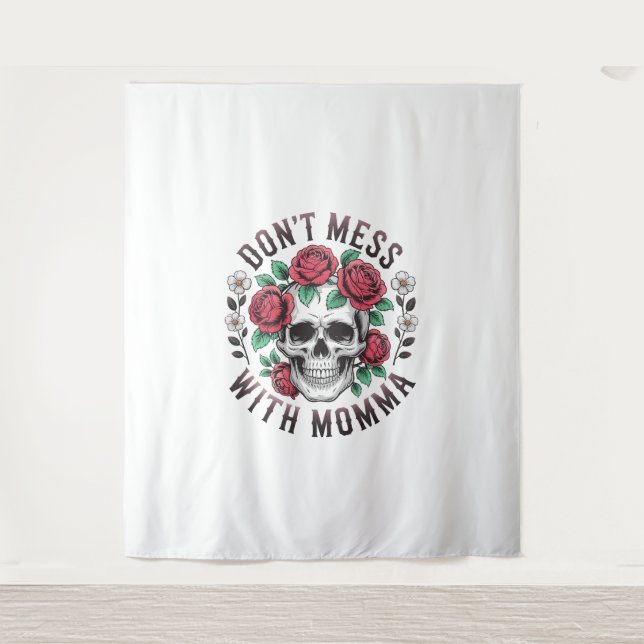Don't Mess With Momma Floral Skull Tapestry (Front)