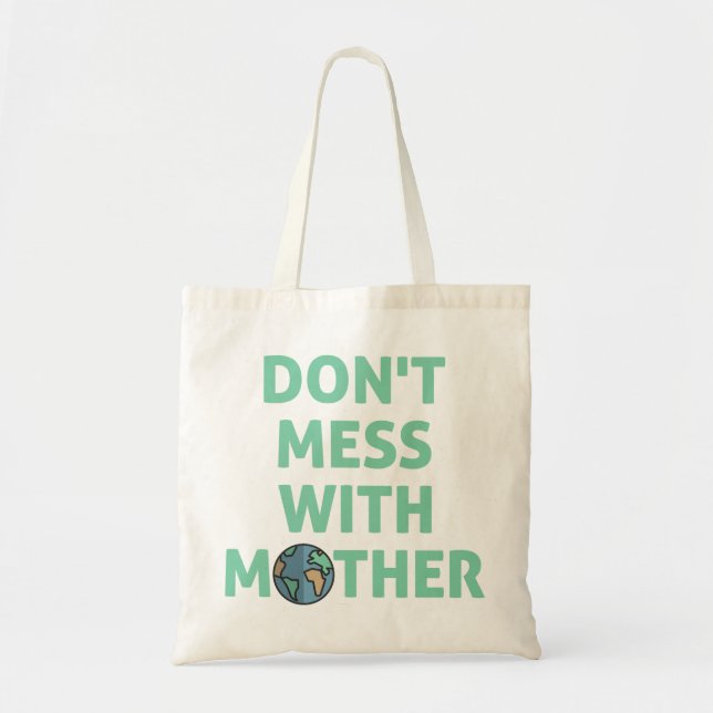 Don't mess with mother! tote bag (Front)