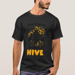 Don't Mess With My Hive Bee Honeycomb Beekeeper Ap T-Shirt