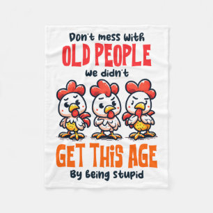 Dont Mess With Old People Fleece Blanket