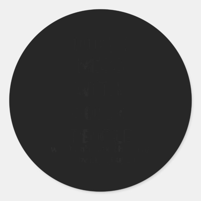 Don't Mess With Old People, We Didn't Get This Age Classic Round Sticker (Front)