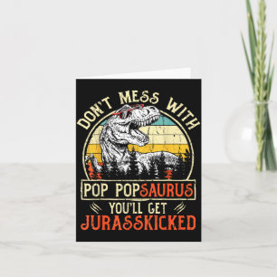 Don't Mess With P Psaurus You'll Get Jurkicked  Card