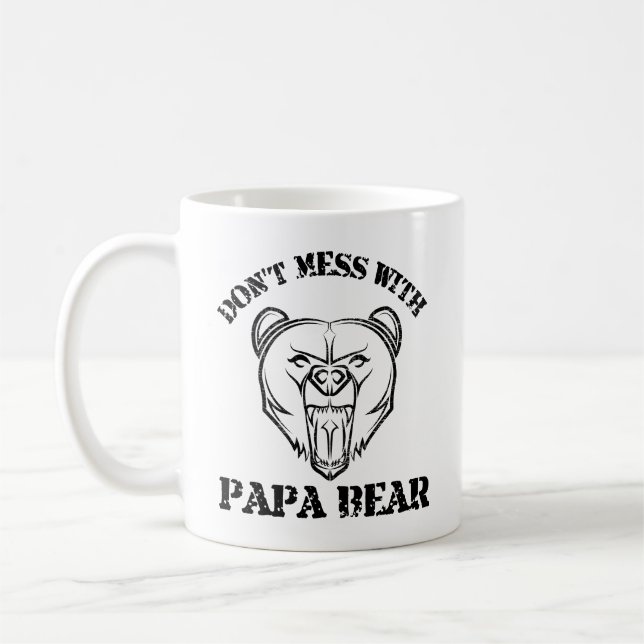 Don't Mess With Papa Bear  Coffee Mug (Left)