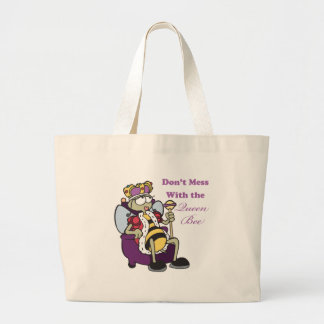 dont mess with queen bee large tote bag