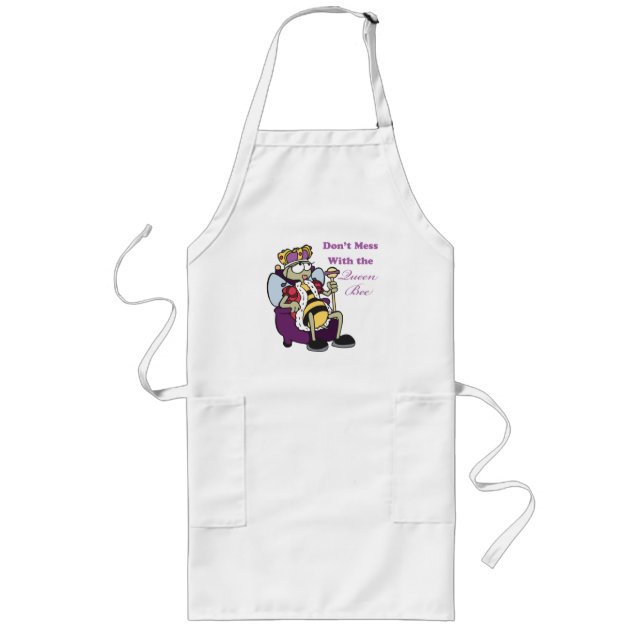 dont mess with queen bee long apron (Front)