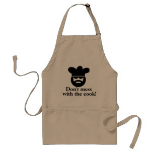 Don't mess with the cook apron for men