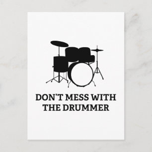 Don't Mess With The Drummer Postcard