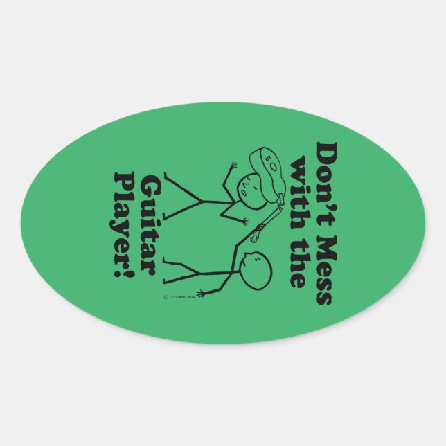 Don't Mess With The Guitar Player Oval Sticker (Front)