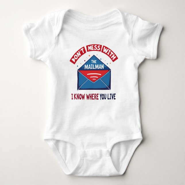 Dont Mess with the Mailman Humour Baby Bodysuit (Front)