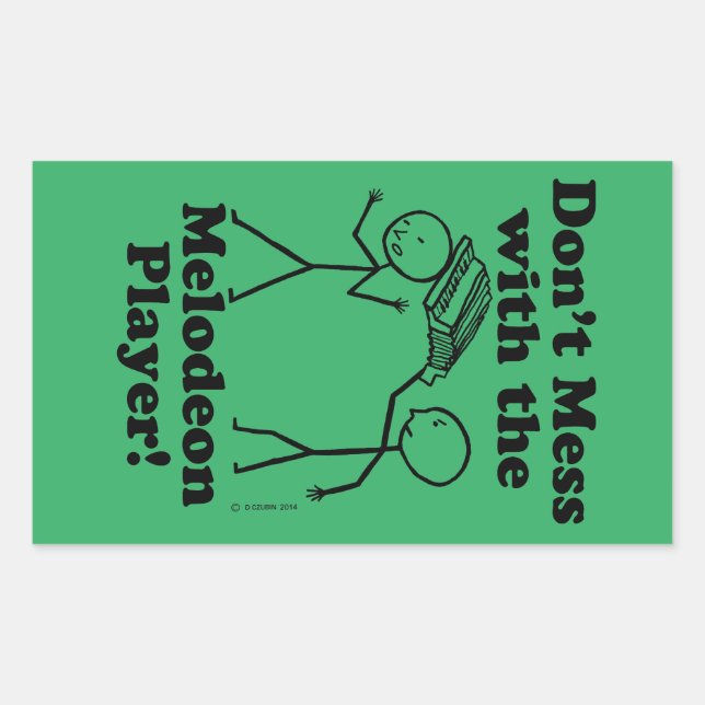 Don't Mess With The Melodeon Player Rectangular St Sticker (Front)