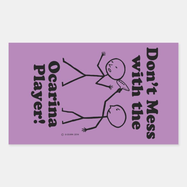 Don't Mess With The Ocarina Player Rectangular Sti Sticker (Front)