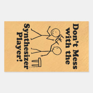 Don't Mess With The Synthesizer Player Rectangular Rectangular Sticker