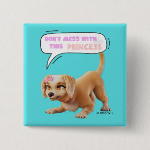 Don't Mess with This Princess 15 Cm Square Badge