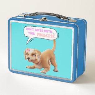 Don't Mess with This Princess Metal Lunch Box