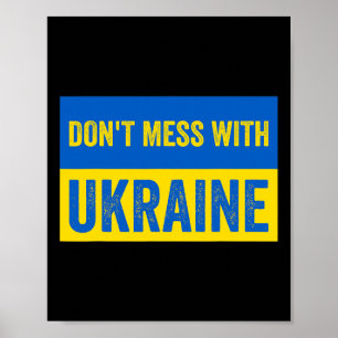 Don't Mess With Ukraine Stand With Ukraine Poster