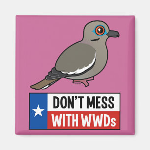 Don't Mess With WWDs Magnet